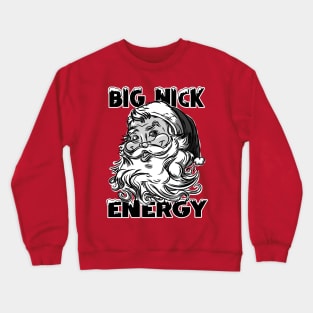 Big Nick Energy Retro Santa Crewneck Sweatshirt